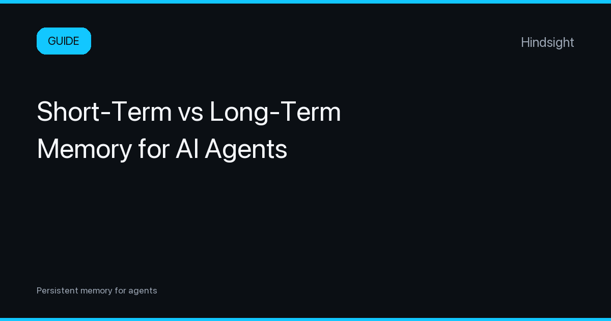 Short-Term vs Long-Term Memory for AI Agents