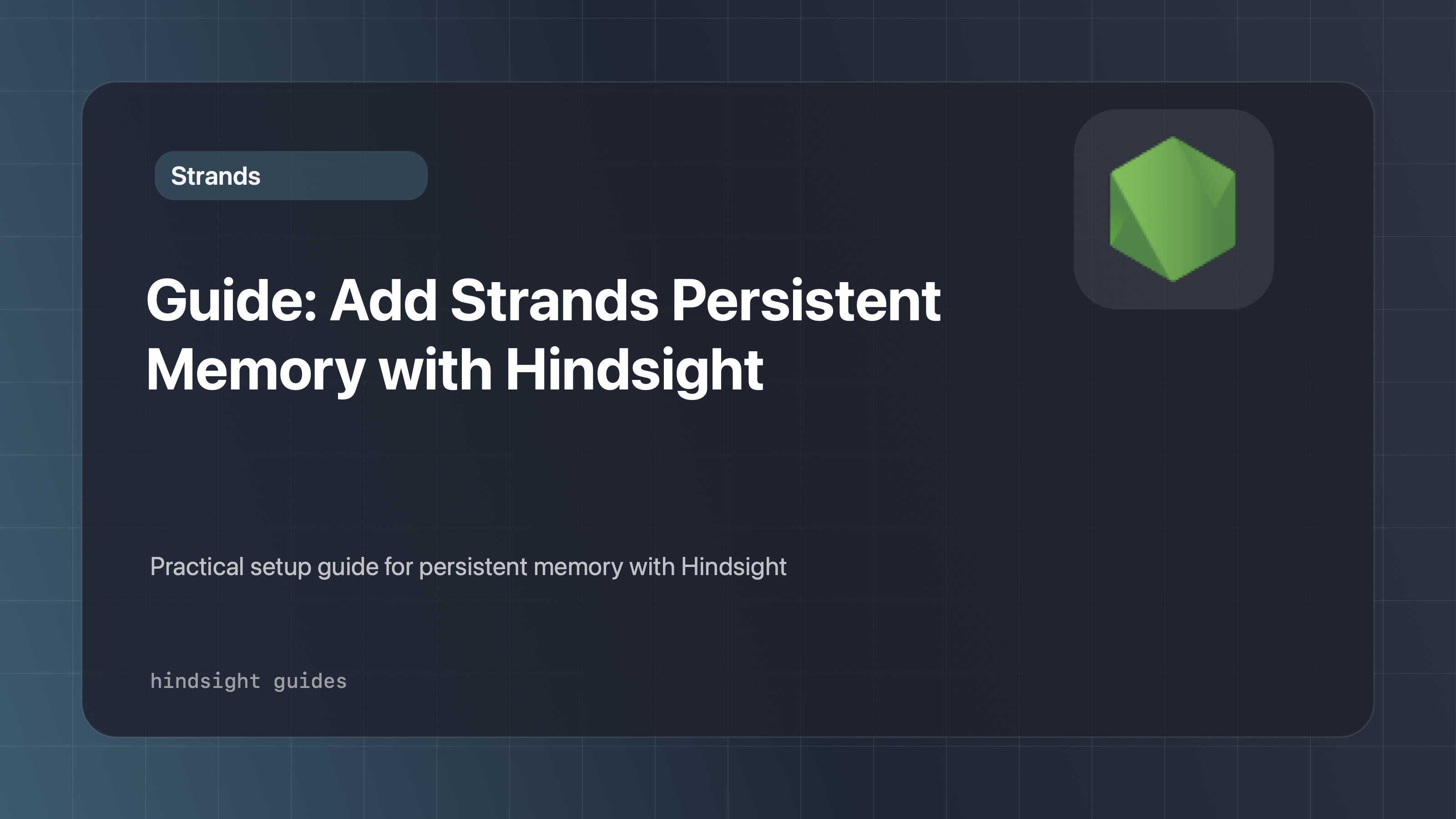 Guide: Add Strands Persistent Memory with Hindsight