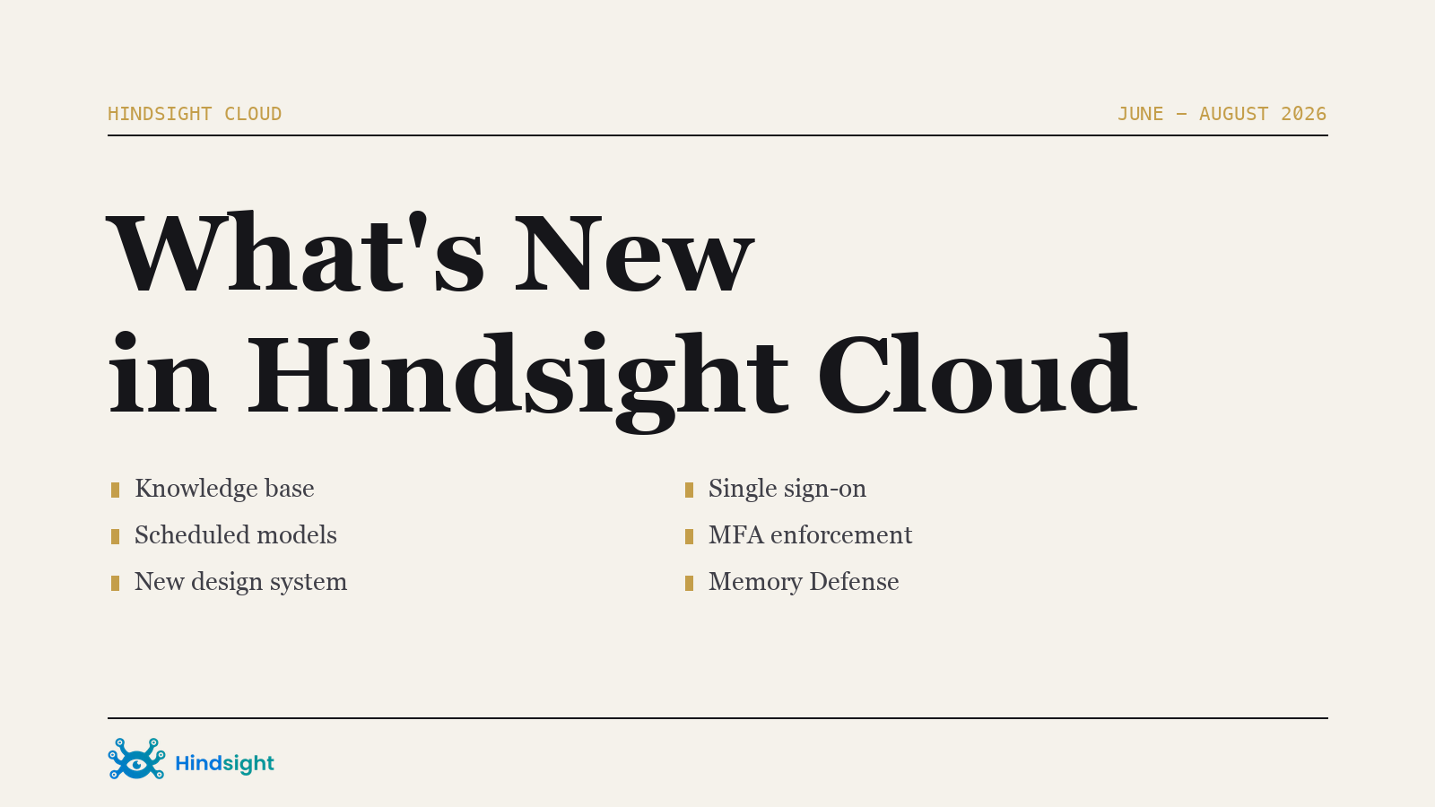 What's New in Hindsight Cloud: June to August updates across the knowledge base, mental models, single sign-on, MFA, audit logging, and Memory Defense